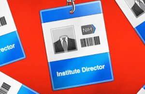 Nos Institutos Nacionais de Saúde, muitos cargos de diretor estão abertos